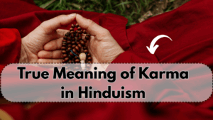 What Is the True Meaning of Karma in Hinduism? Explained Simply
