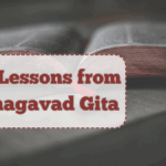 7 Life Lessons from the Bhagavad Gita That Are Still Relevant Today