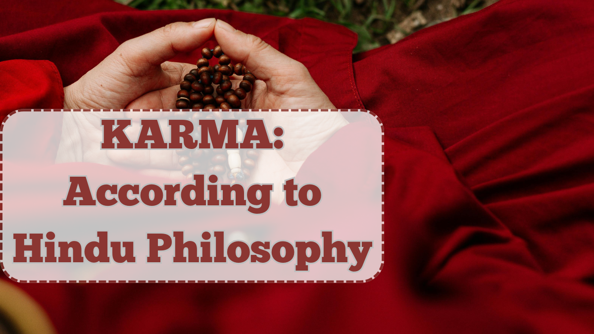 Understanding Karma: What It Really Means According to Hindu Philosophy