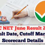 UGC NET June Result 2025: Result Date, Cutoff Marks & Scorecard Details