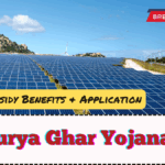 PM Surya Ghar Yojana 2025 – Solar Subsidy Benefits & Application Guide