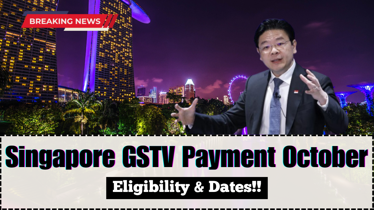 Singapore GSTV Payment October 2025 – Eligibility & Dates